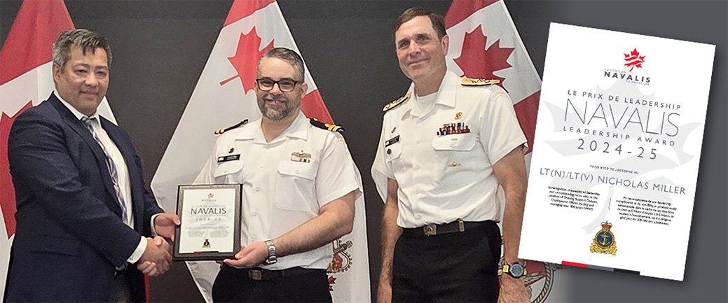 Heng Chhay Chao, Vice Chair of the Navalis Foundation (left), and VAdm Angus Topshee, CRCN (right) present the Navalis Award to Lt(N) Nicholas Miller.
